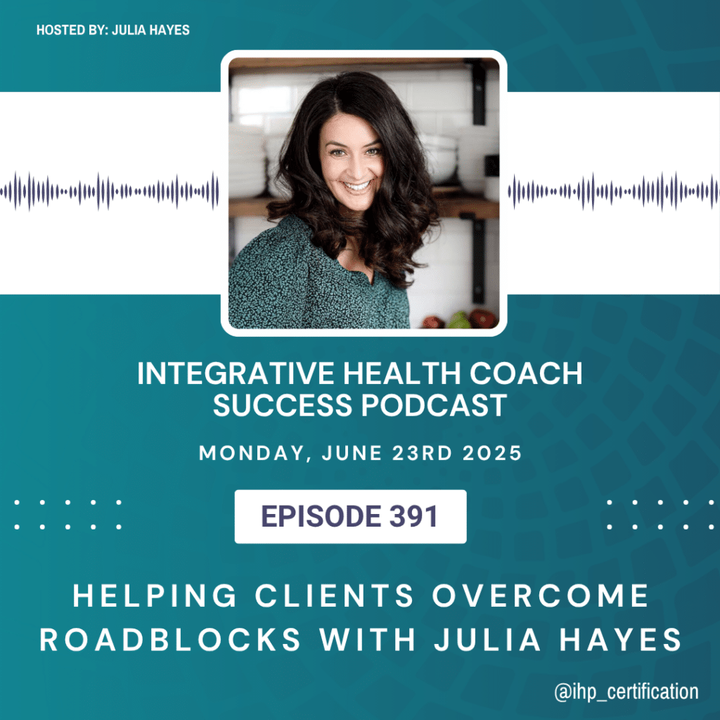 Helping Clients Overcome Roadblocks with Julia Hayes